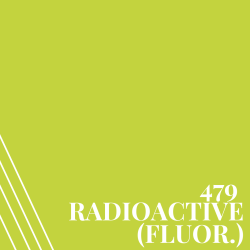 479 Radioactive (fluor.)